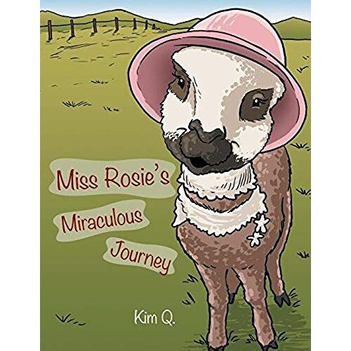 Miss Rosie's Miraculous Journey