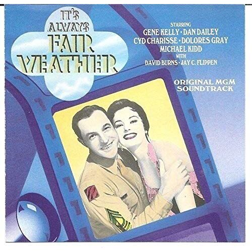 It's Always Fair Weather: Original Motion Picture Soundtrack