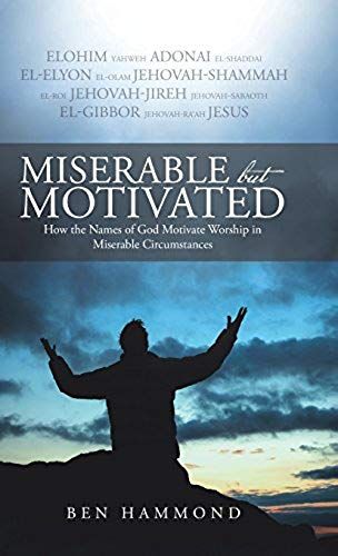 Miserable But Motivated