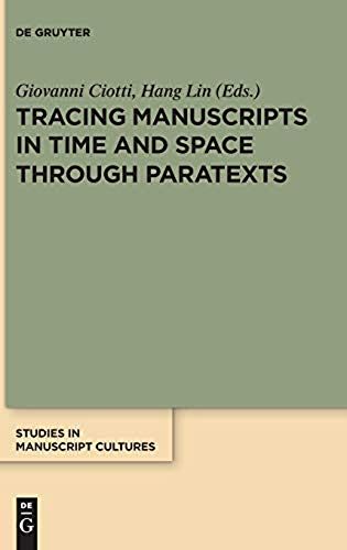 Tracing Manuscripts In Time And Space Through Paratexts