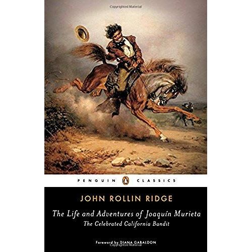 The Life And Adventures Of Joaquín Murieta