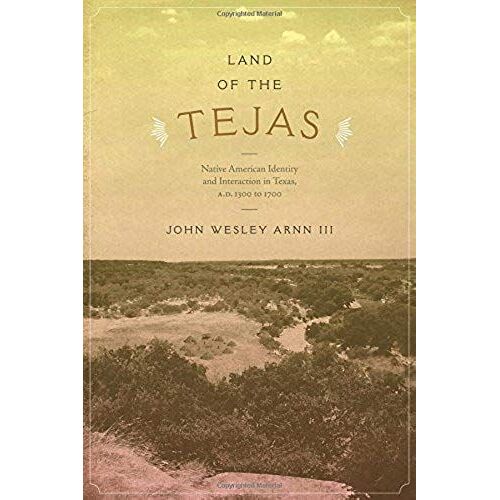 Land Of The Tejas