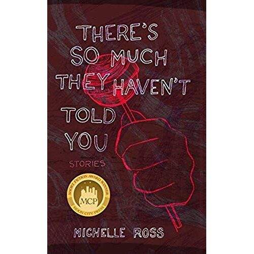 There's So Much They Haven't Told You