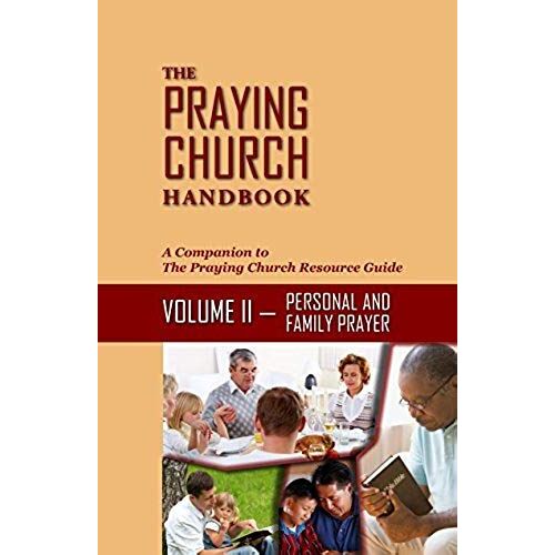 The Praying Church Handbook--Volume Ii--Personal