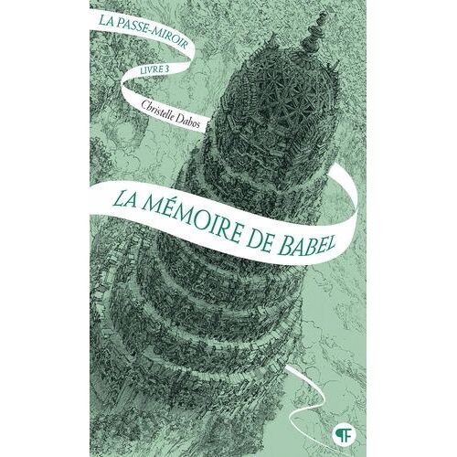 La Passe-Miroir - Tome 3 - La Mémoire De Babel