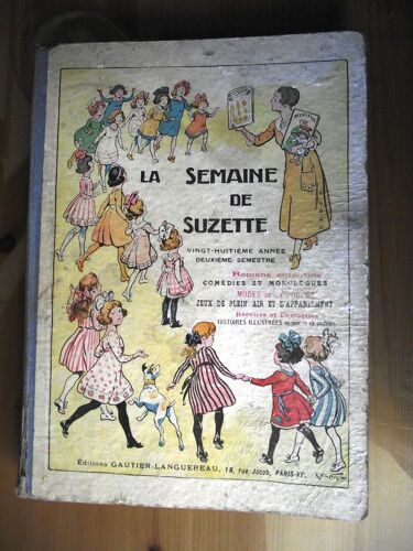 La Semaine De Suzette Deuxième Semestre 1932.Romans Enfantins Saynettes Et Monologues Modes De La P