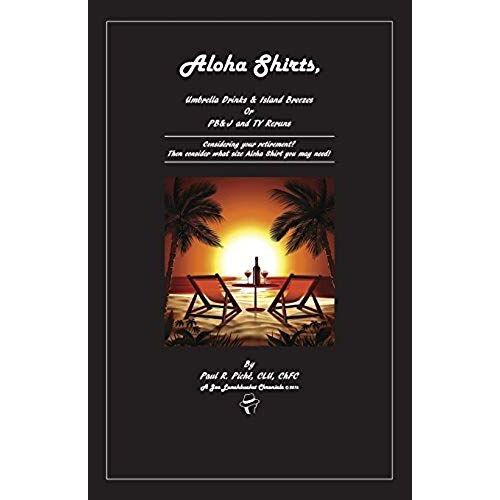 Aloha Shirts, Umbrella Drinks & Island Breezes Or P B & J And Tv Reruns