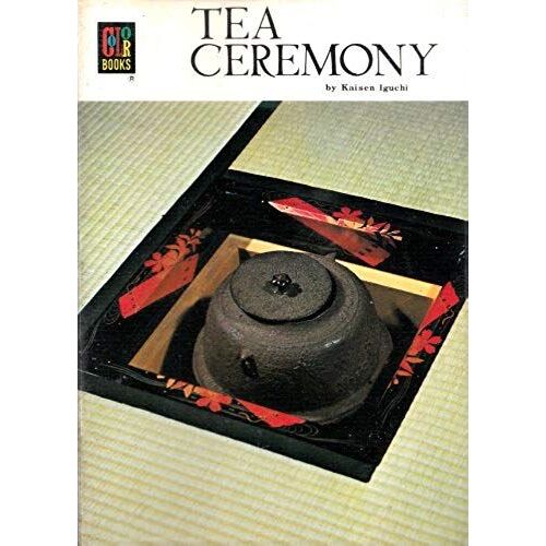 Tea Ceremony (Colour Book Series)
