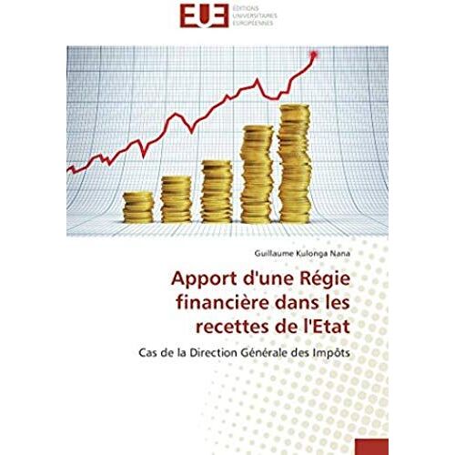 Apport D'une Régie Financière Dans Les Recettes De L'etat