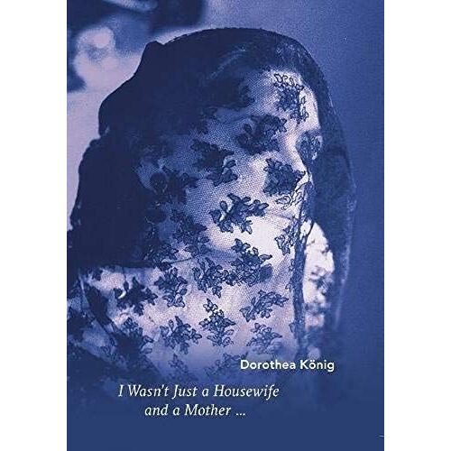 I Wasn't Just A Housewife And A Mother ...
