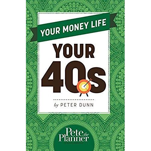 Your Money Life: Your 40s