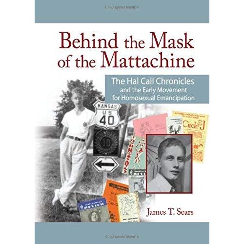 Behind The Mask Of The Mattachine