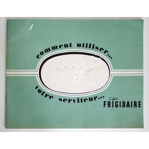 Frigidaire Notice Vintage