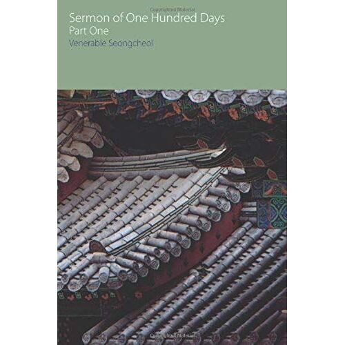 Sermon Of One Hundred Days, Part One