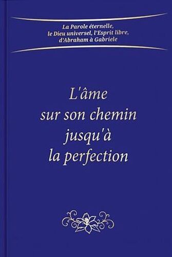 L'âme Sur Son Chemin Jusqu'à La Perfection