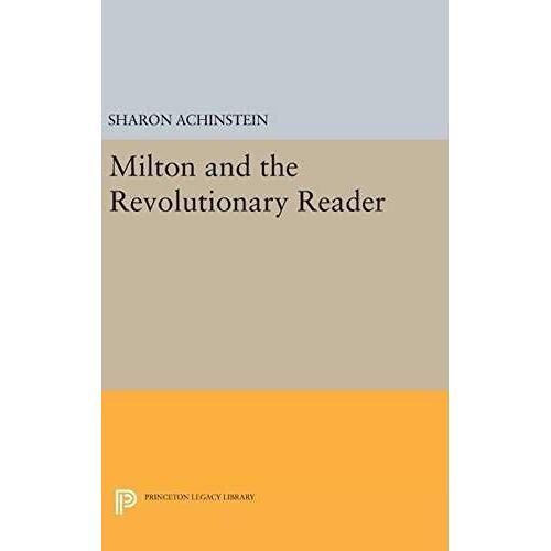 Milton And The Revolutionary Reader