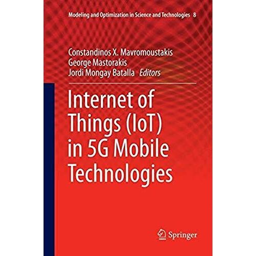 Internet Of Things (Iot) In 5g Mobile Technologies