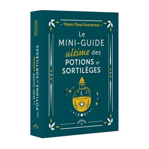 Le Mini-Guide Ultime Des Potions Et Sortilèges