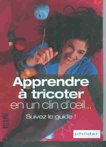 Catalogue Phildar "Apprendre A Tricoter" N° 867