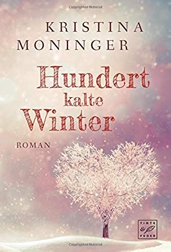 Hundert Kalte Winter (German Edition)