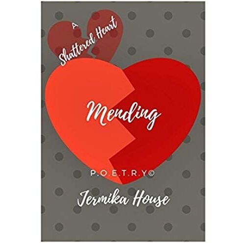 A Shattered Heart Mending