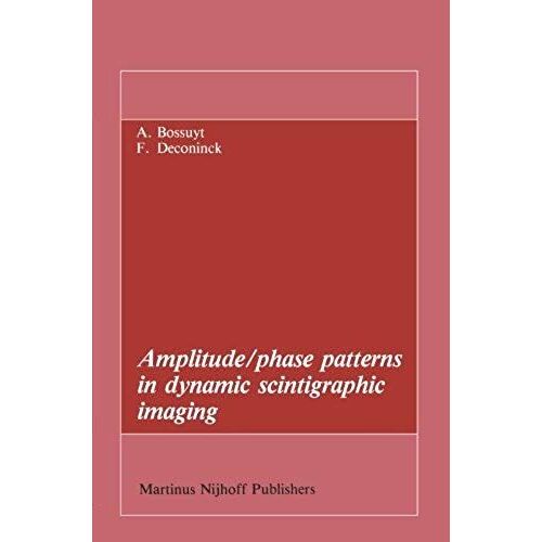 Amplitude/Phase Patterns In Dynamic Scintigraphic Imaging