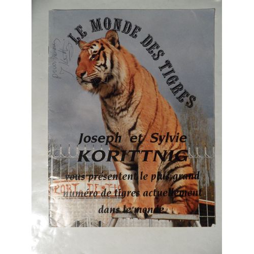Livret Dédicacé Envoi - Josef Et Sylvie Korittnig - Le Monde Des Tigres - 32 Pages