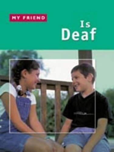 My Friend Is Deaf