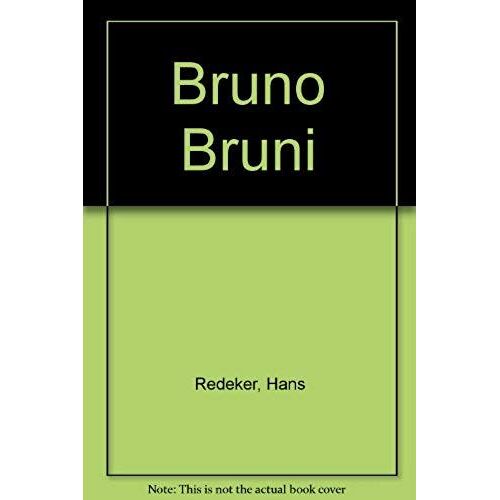 Bruno Bruni (Die Bibliophilen Taschenbucher)