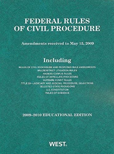 Federal Rules Of Civil Procedure: Amendments Received To May 15, 2009