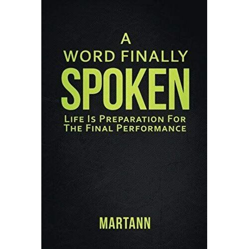 A Word Finally Spoken