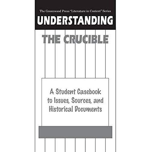 Understanding The Crucible