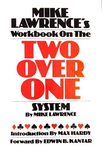 Mike Lawrence's Workbook On The Two Over One System