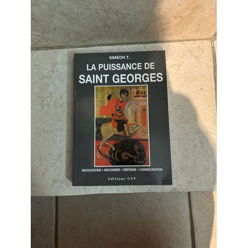 La Puissance De Saint Georges