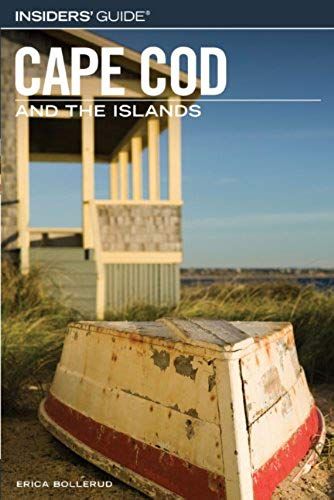 Insiders' Guide To Cape Cod And The Islands, 7th (Insiders' Guide Series)