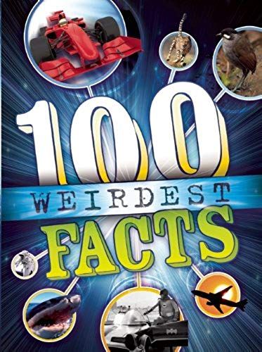 100 Weirdest Facts