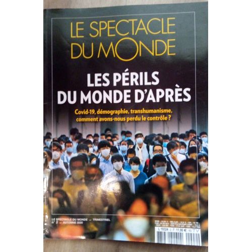 Le Spectacle Du Monde . Les Périls Du Monde D'après 