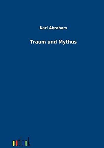 Traum Und Mythus