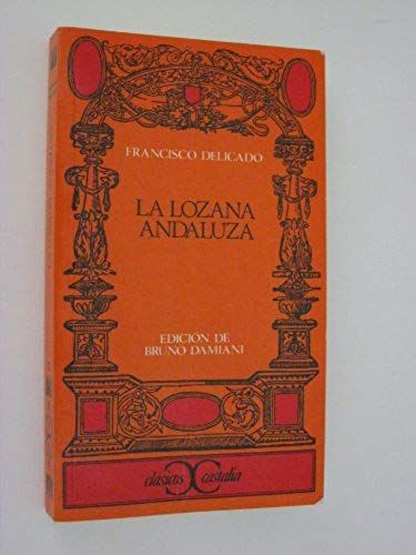La Lozana Andaluza (Clasicos Castalia) (Spanish Edition)