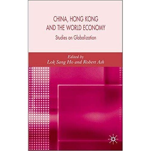 China, Hong Kong And The World Economy