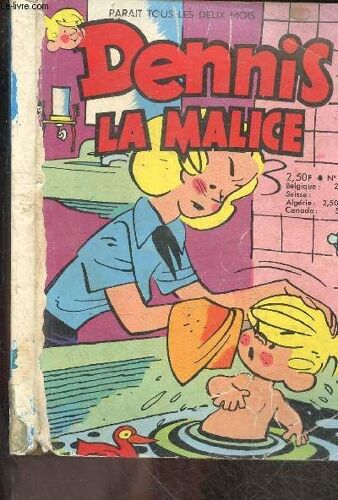 Dennis La Malice N°9 - Les Grandes Eaux - Les Oiseaux Libres - Amere Surprise- Jupon Vole - Dennis Et Les Anges Bleus- Quoi De Neuf Sur La Route- Un Commerce Prospere ....
