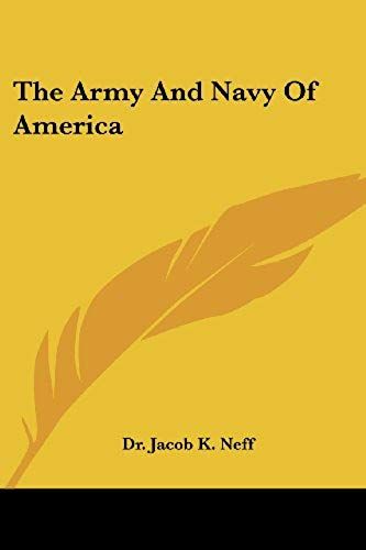 The Army And Navy Of America