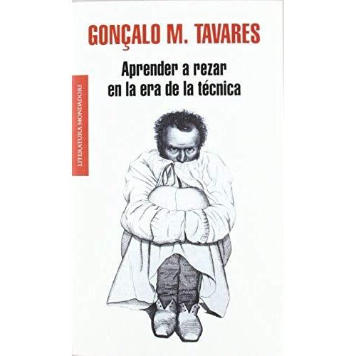 Aprender A Rezar En La Era De La Técnica