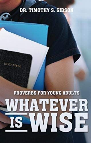 Whatever Is Wise
