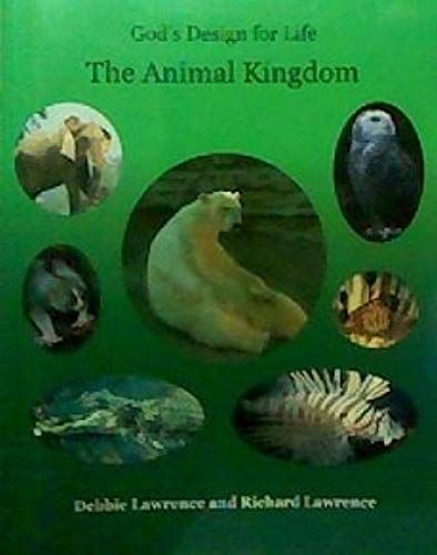 The Animal Kingdom (God's Design For Life)