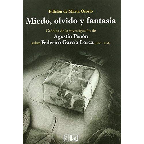 Miedo, Olvido Y Fantasía
