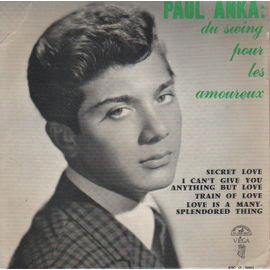 Secret Love / I Can't Give You Anything But Love / Train Of Love / Love Is A Many Splendored Thing