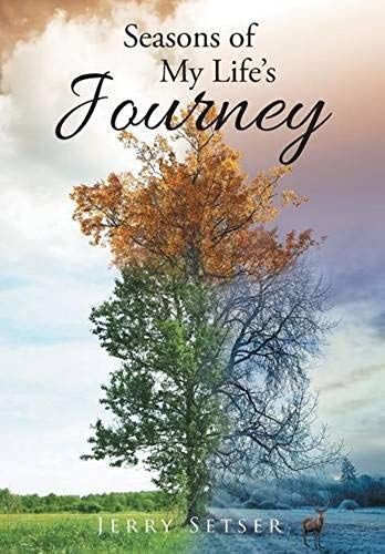 Seasons Of My Life's Journey