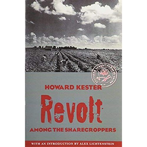 Revolt Among The Sharecroppers
