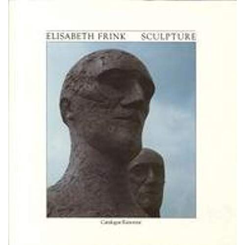 Elisabeth Frink: Sculpture